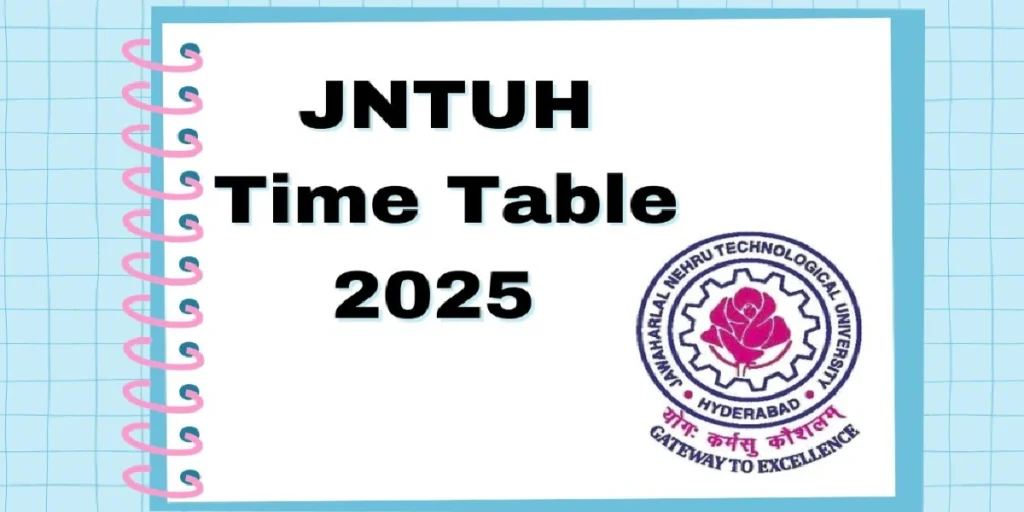 JNTUH Time Table 2025