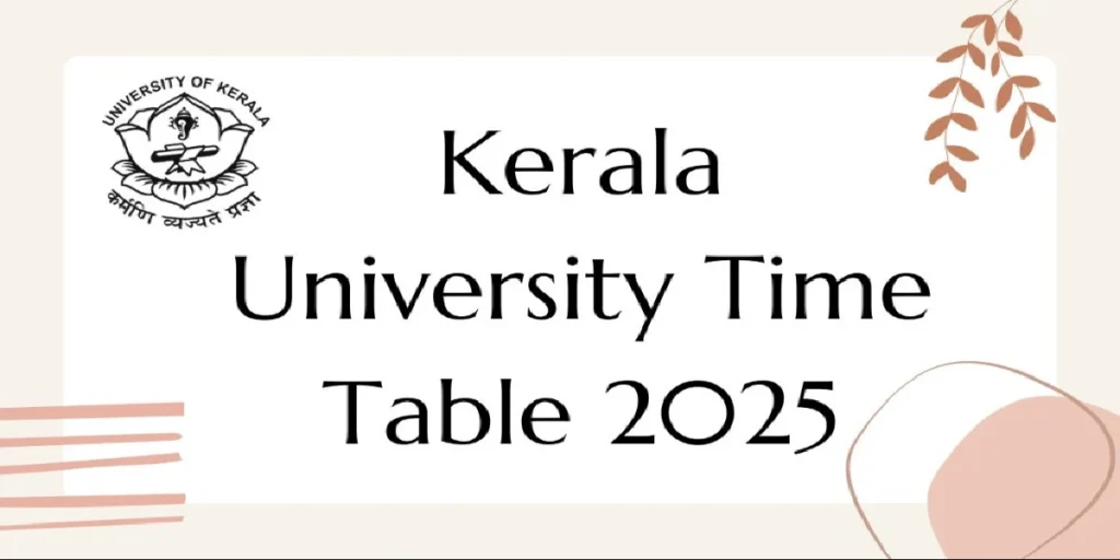 Kerala University Exam Time Table 2025