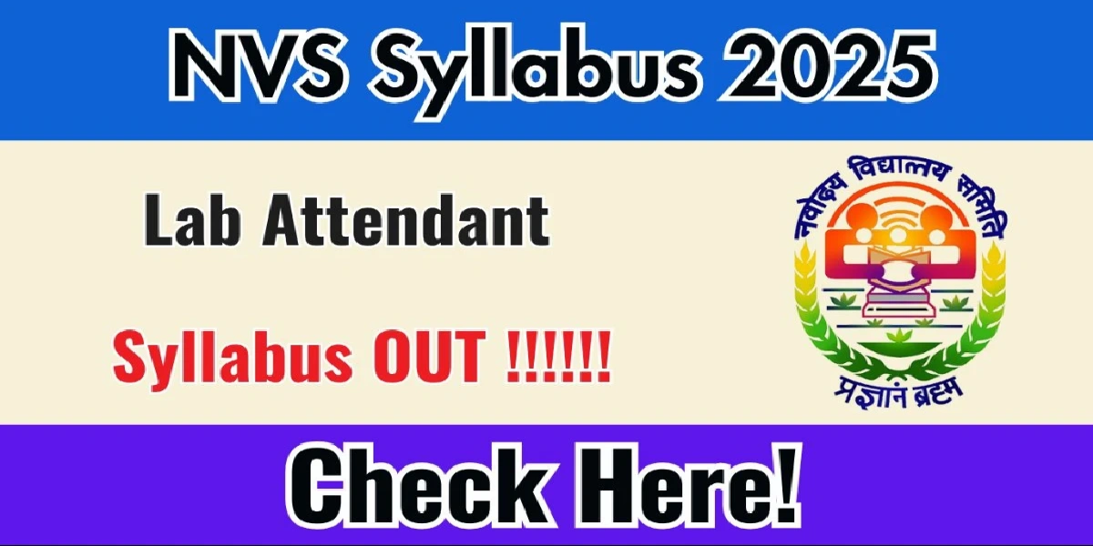 NVS Lab Attendant Exam Pattern and Syllabus 2025