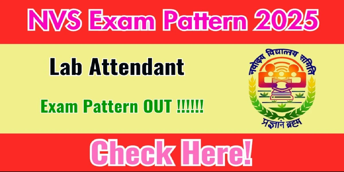 NVS Lab Attendant Exam Pattern and Syllabus 2025