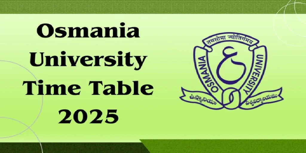 Osmania University Time Table 2025