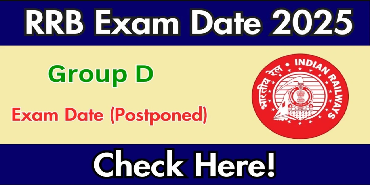 RRB Group D Exam Date Postponed 2025