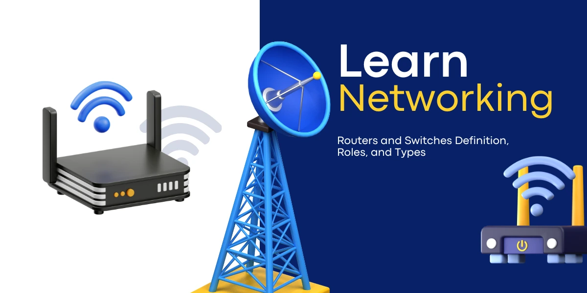 Routers and Switches