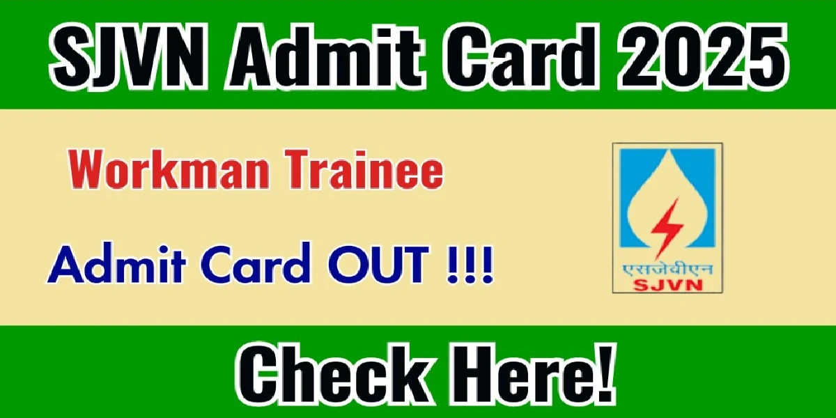 SJVN Workman Trainee Admit Card 2025