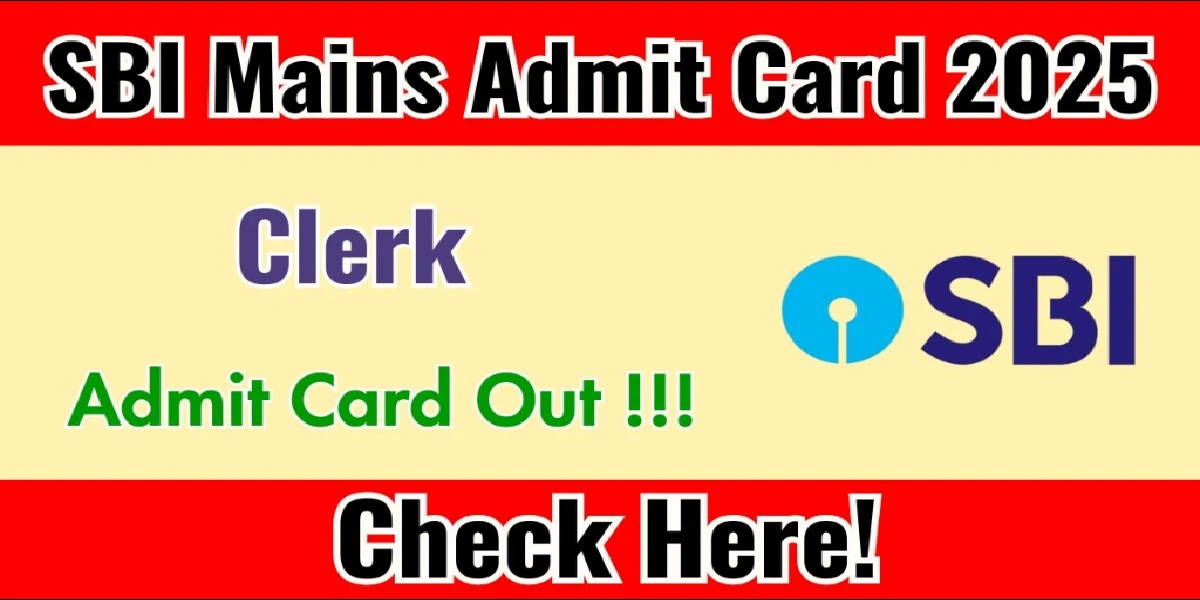 sbi clerk mains admit card 2025