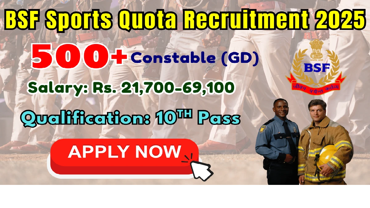 BSF Constable GD Online Form 2025-2026