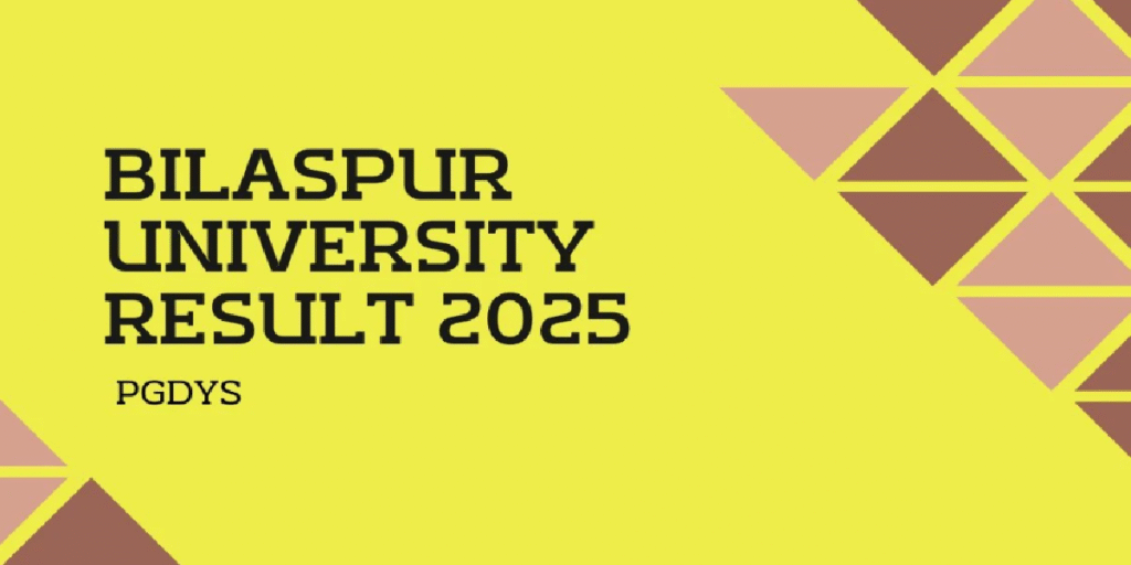 Bilaspur University Result 2025