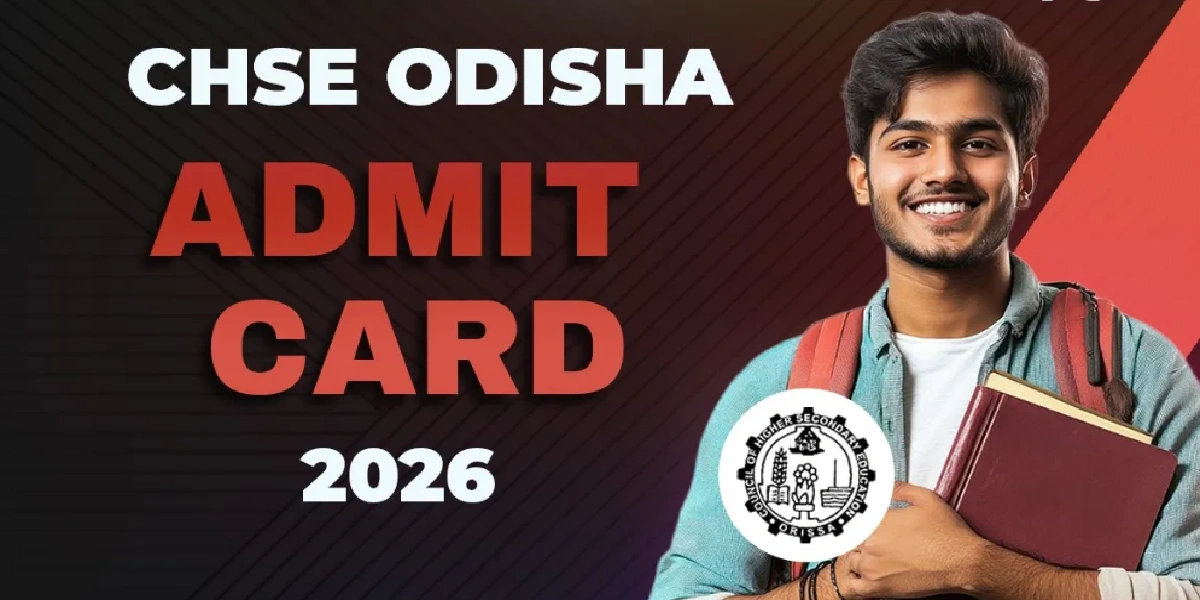 CHSE Odisha Admit Card 2026 
