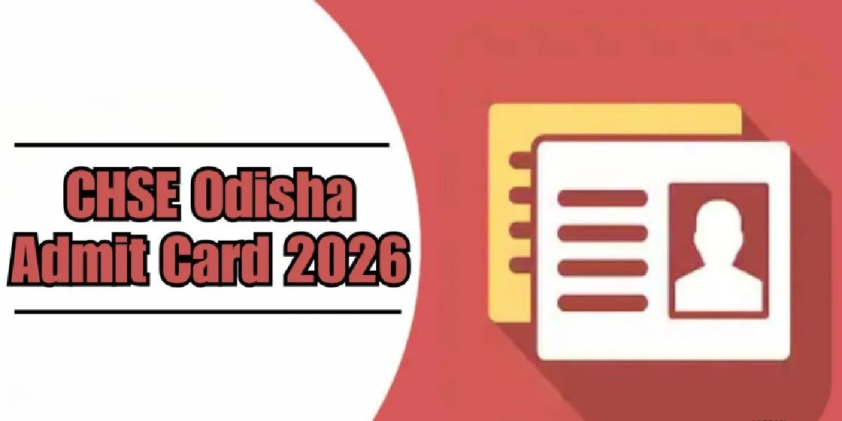 CHSE Odisha Admit Card 2026