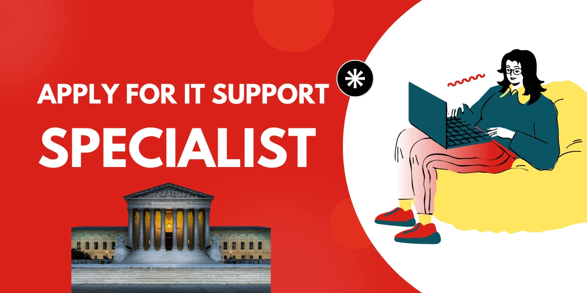 IT Support Specialist at Federal Court