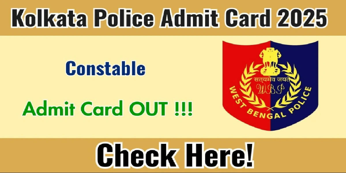 Kolkata Police Constable Admit Card 2025