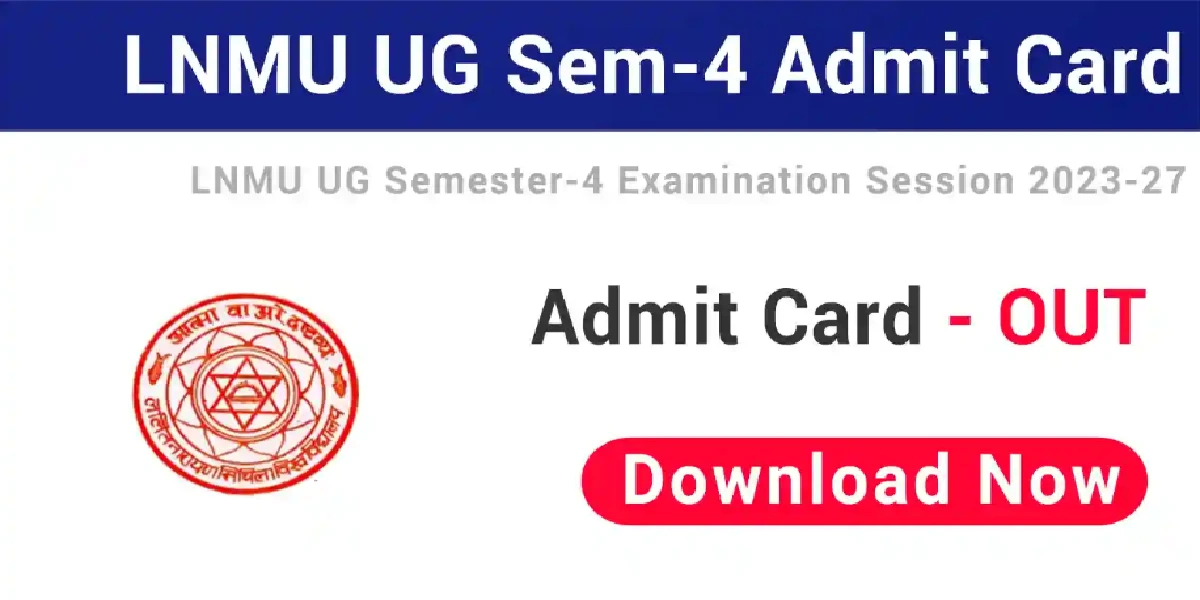LNMU 4th Semester Admit CARD 2025