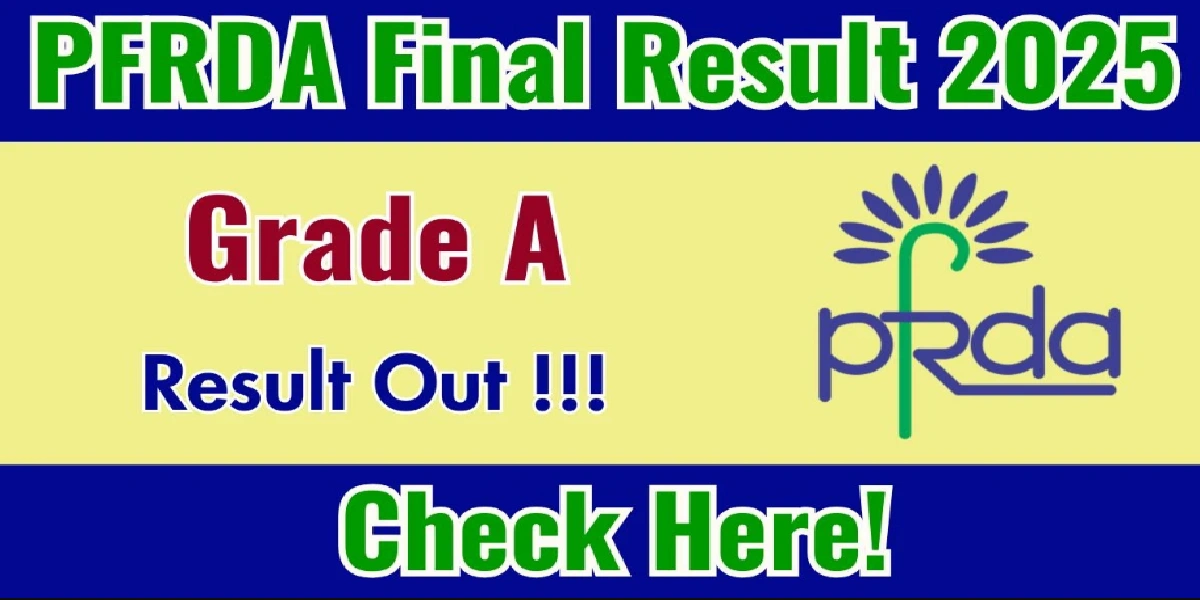 PFRDA Grade A Final Result 2025