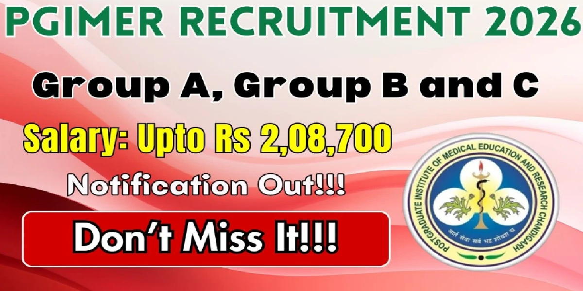PGIMER Group A Group B and C Recruitment 2026