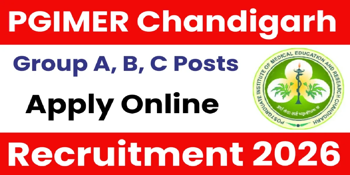 PGIMER Group A Group B and C Recruitment 2026