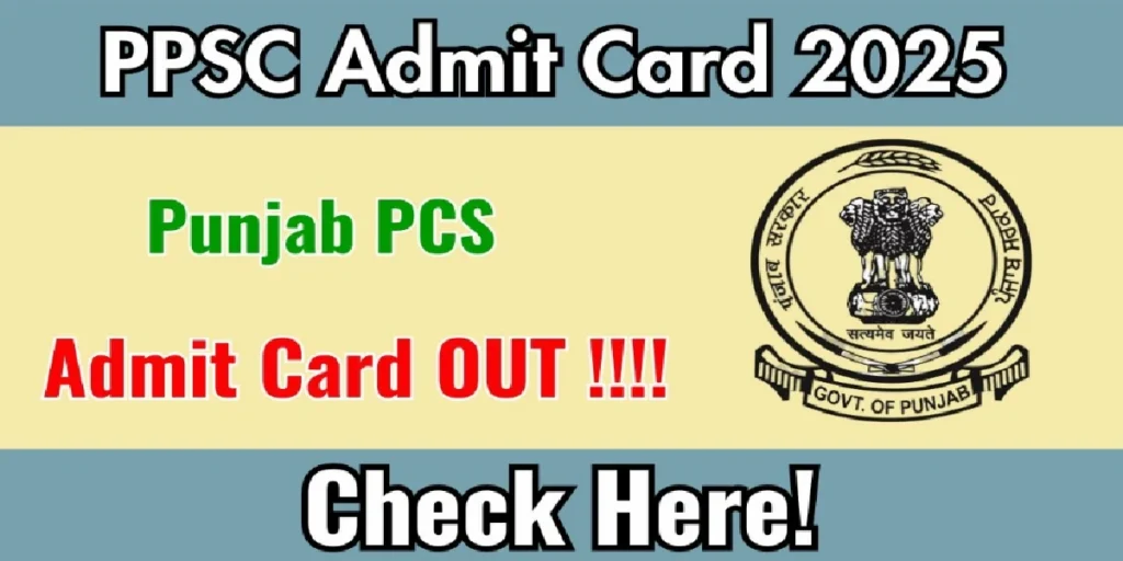 Punjab PCS Admit Card 2025