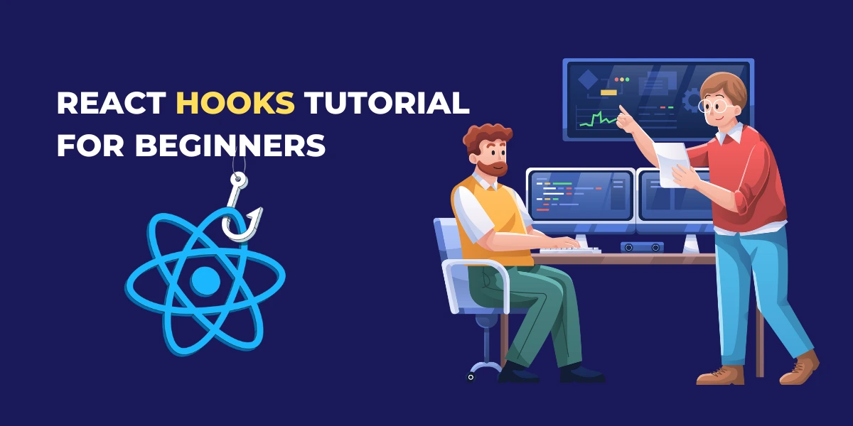 React Hooks Tutorial for Beginners