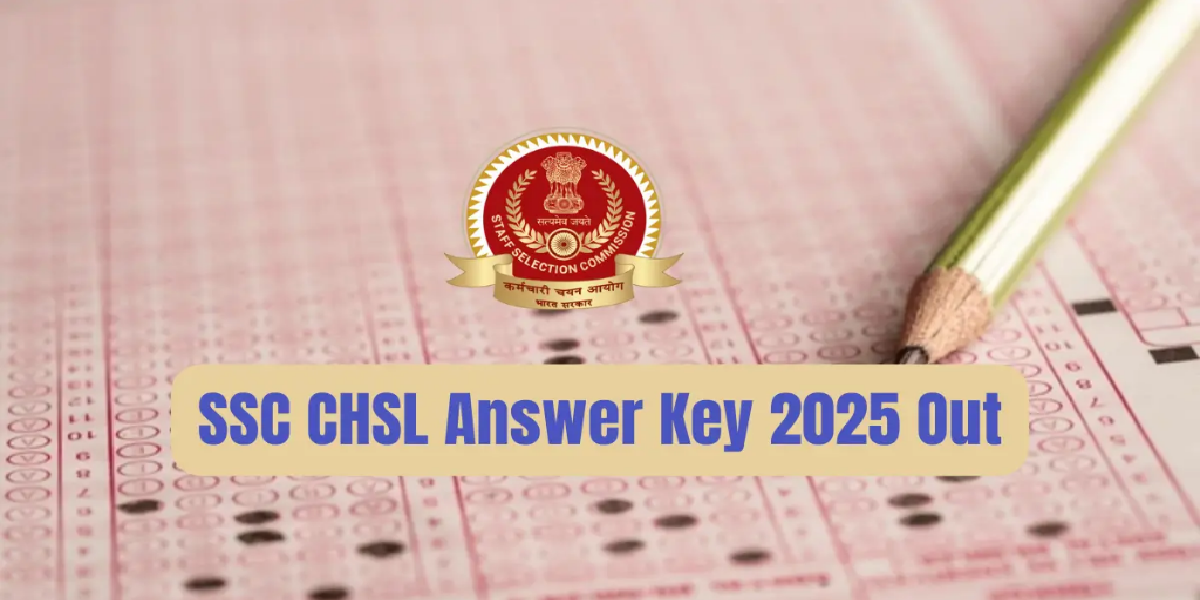 SSC CHSL Exam Answer key 2025