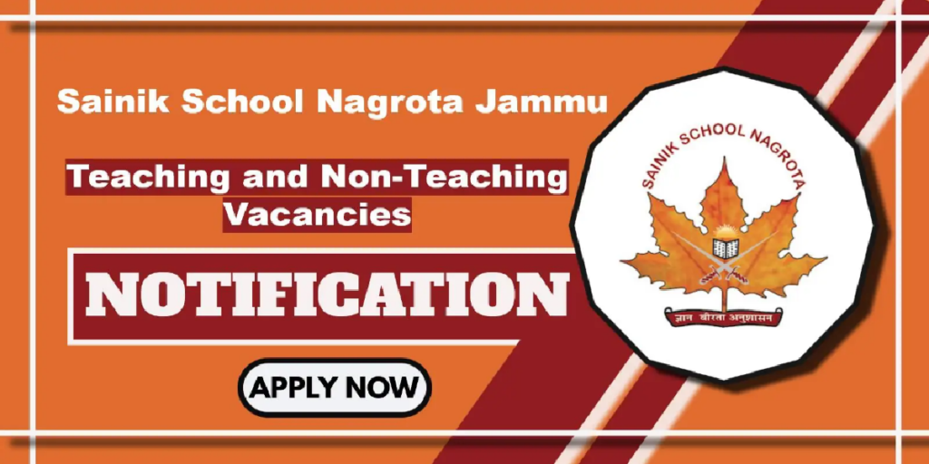 Sainik School Nagrota Recruitment 2025