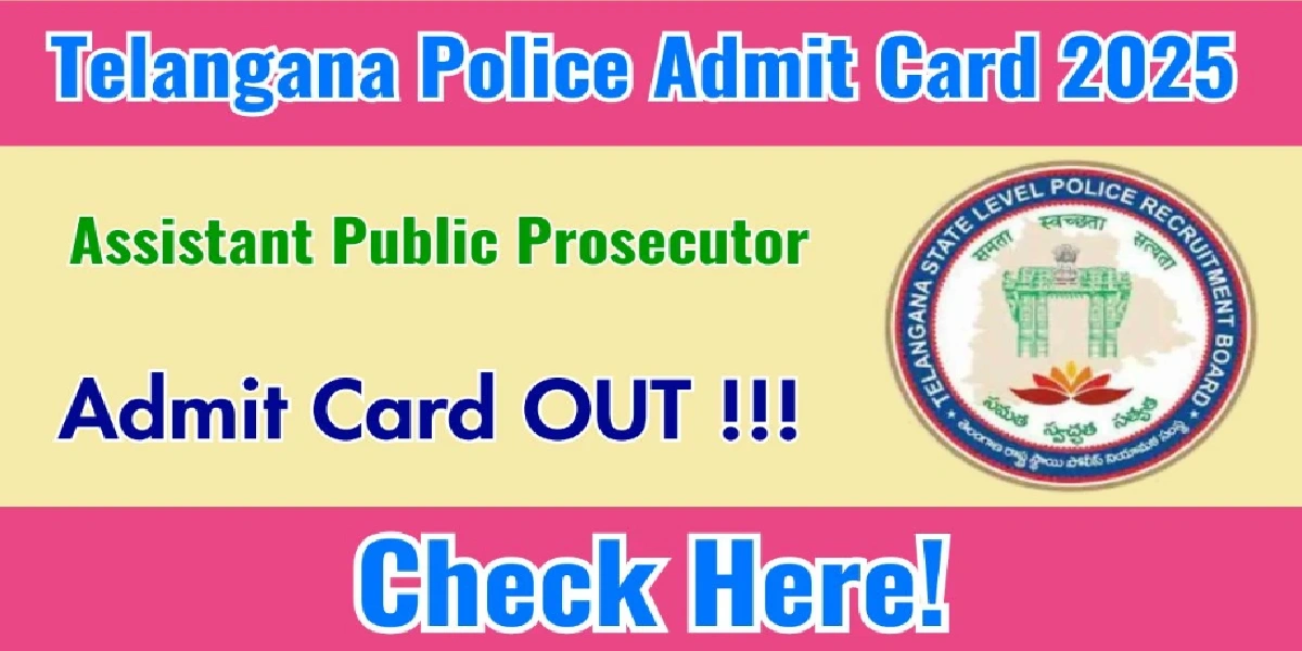 Telangana Police Assistant Public Prosecutor Admit Card 2025