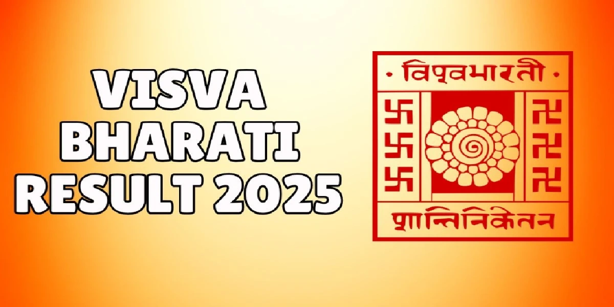 Visva Bharati Result 2025