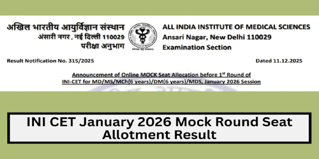 INI CET January 2026 Mock Round Seat Allotment Result 2025