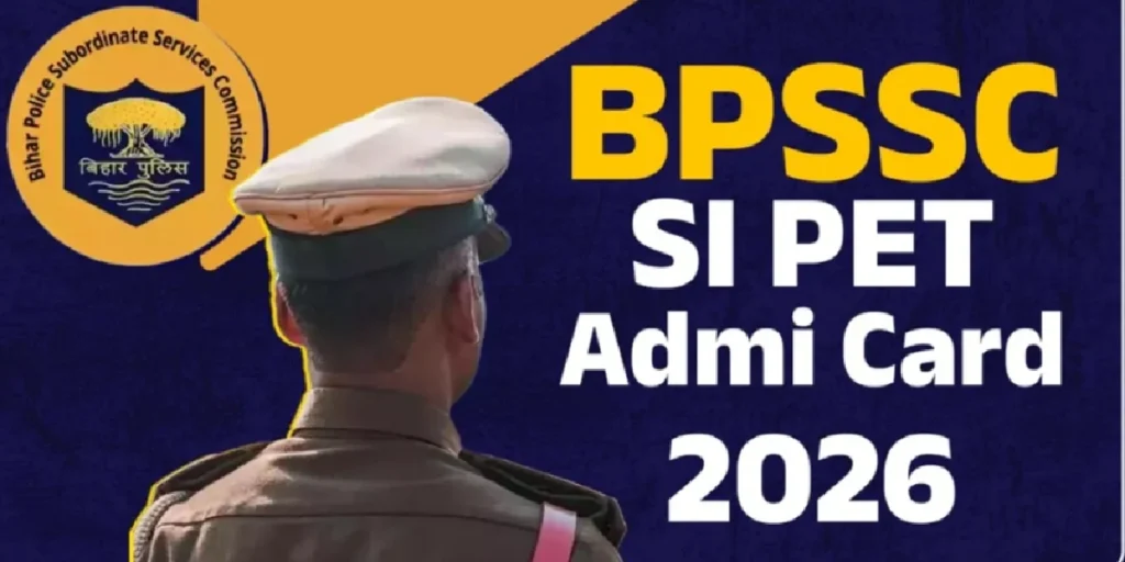 Bihar Police Enforcement SI PET Admit Card 2026