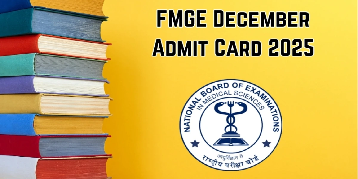 FMGE Admit card 2025-26