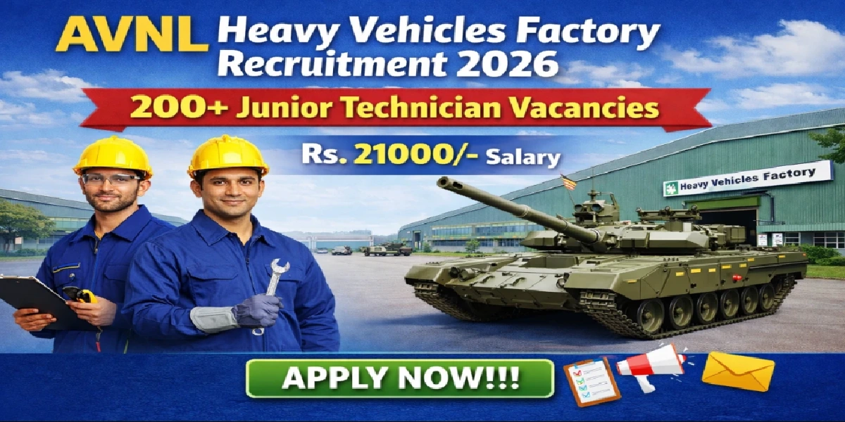Heavy Vehicles Factory Avadi Junior Technician Offline Form 2026