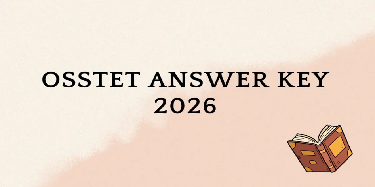 OSSTET Answer Key 2026