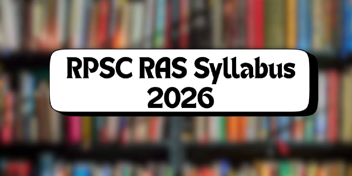 RPSC RAS Syllabus 2026 