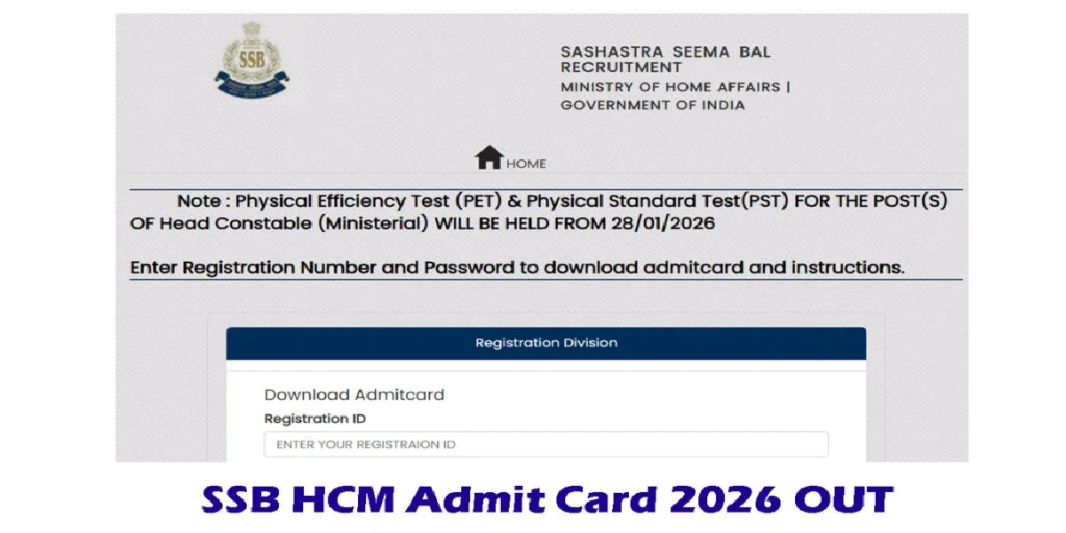 SSB HCM Physical Admit Card 2026