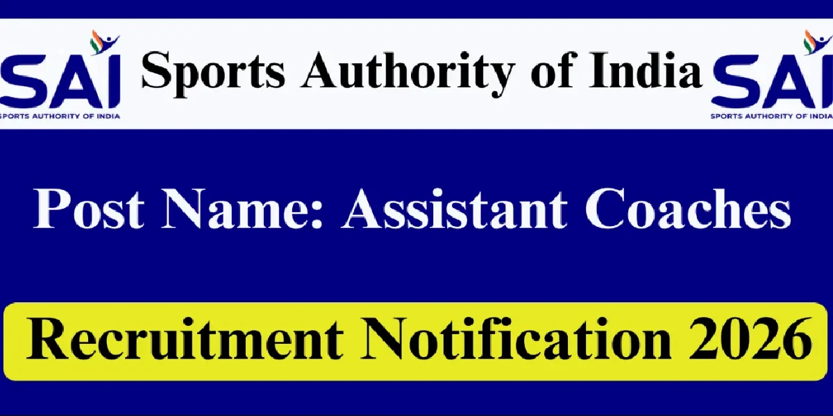 Sports Authority of India Assistant Coach Online form 2026