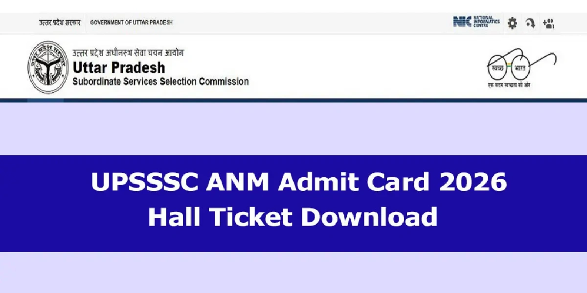 UPSSSC ANM Admit Card 2026