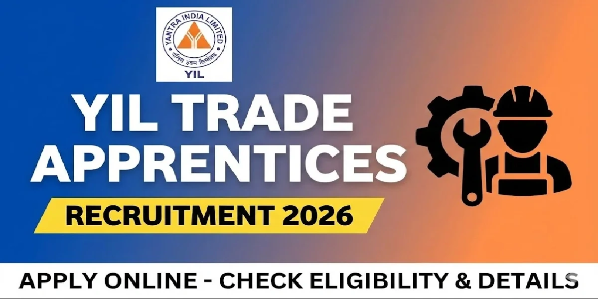 Yantra India YIL Trade Apprentices Online form 2026