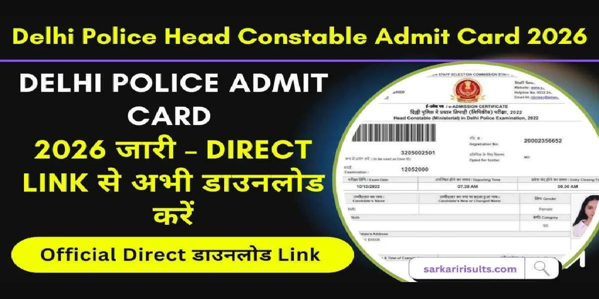 Delhi Police Head Constable Admit Card 2026