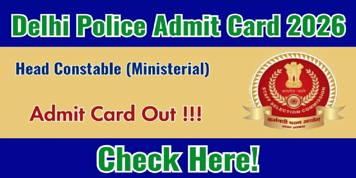Delhi Police Head Constable Admit Card 2026
