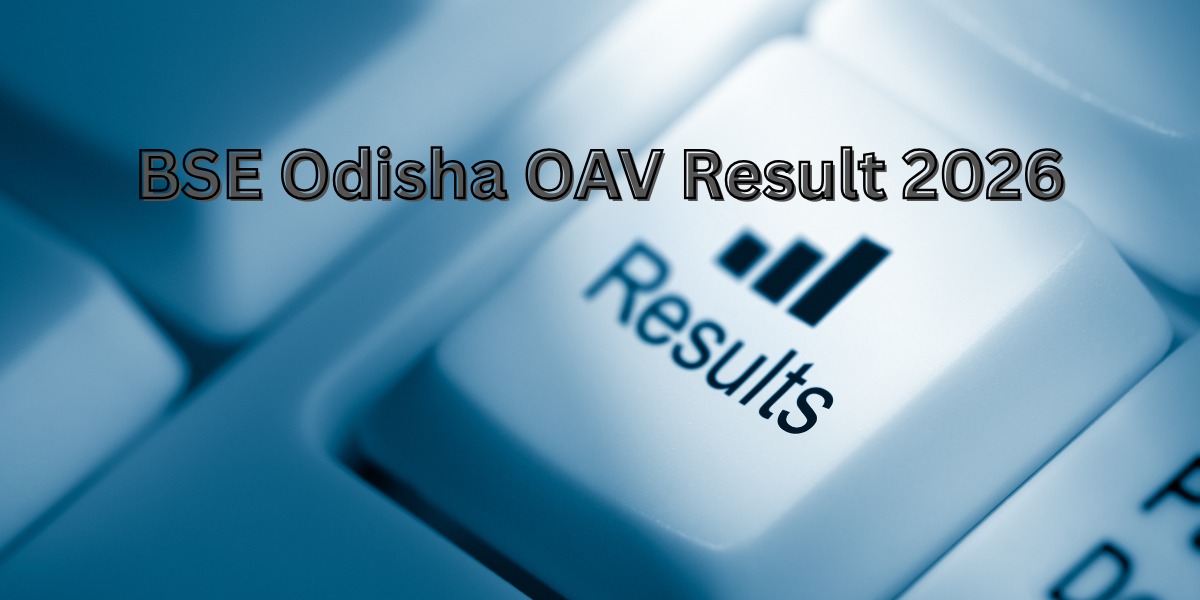 BSE ODISHA OAV Result 2026