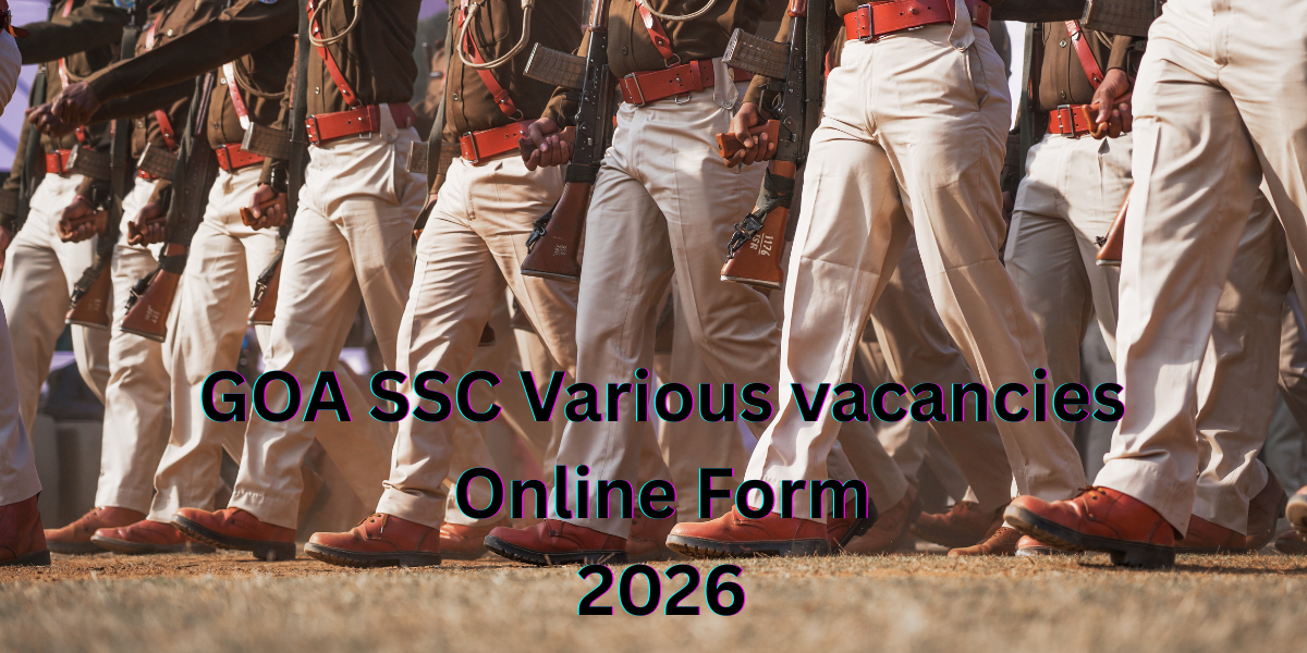 Goa SSC Various Vacancies Online Form 2026