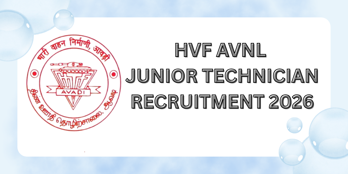 HVF AVNL Junior Technician Recruitment 2026