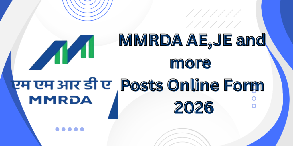 MMRDA AE, JE and More Posts Online Form 2026
