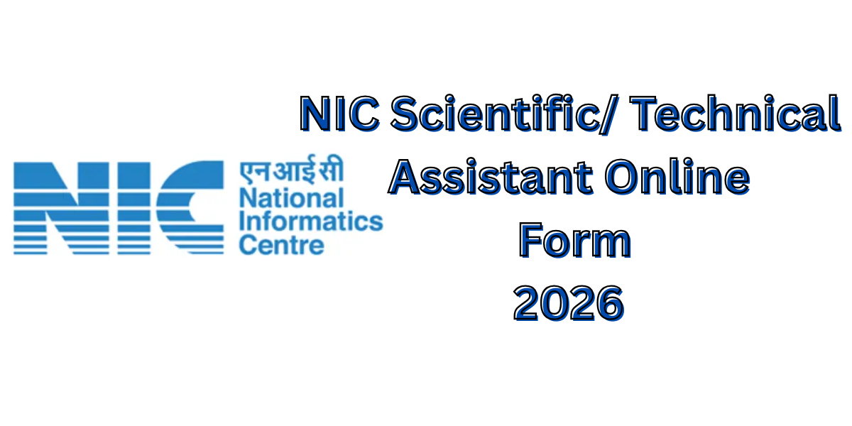NIC Scientific Technical Assistant Online Form 2026 