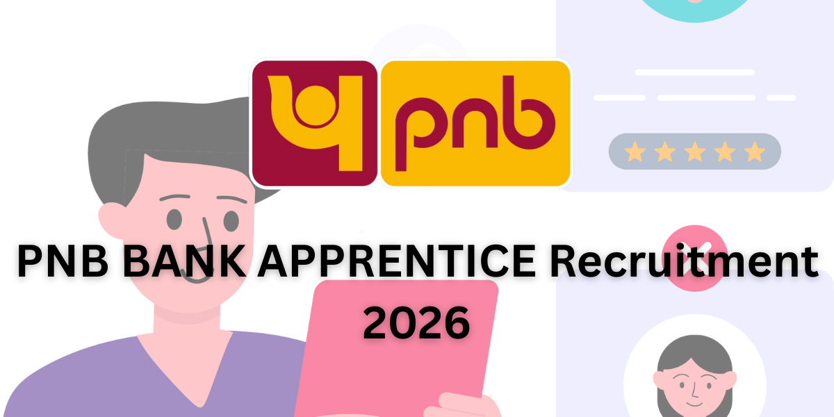 PNB BANK Apprentices Recruitment 2026
