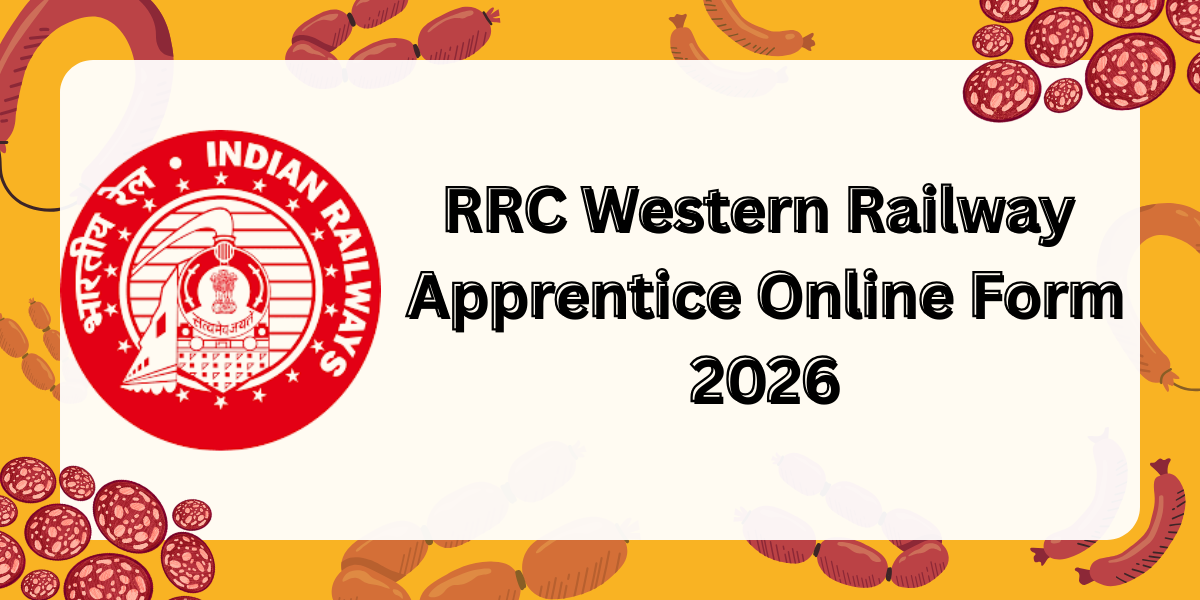 RRC Western Railway Apprentices Online Form 2026