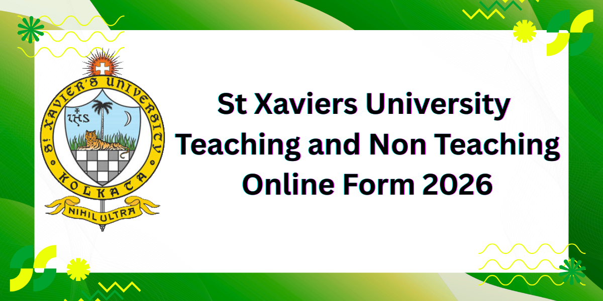 ST Xaviers University Teaching and Non Teaching Online from 2026
