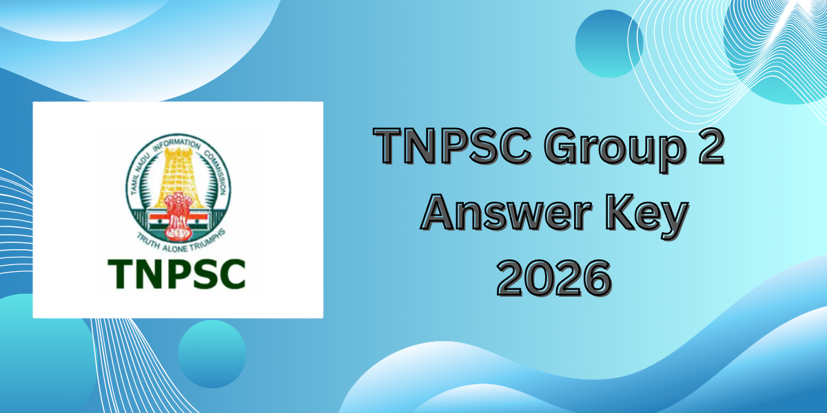 TNPSC GROUP 2 Answer Key 2026