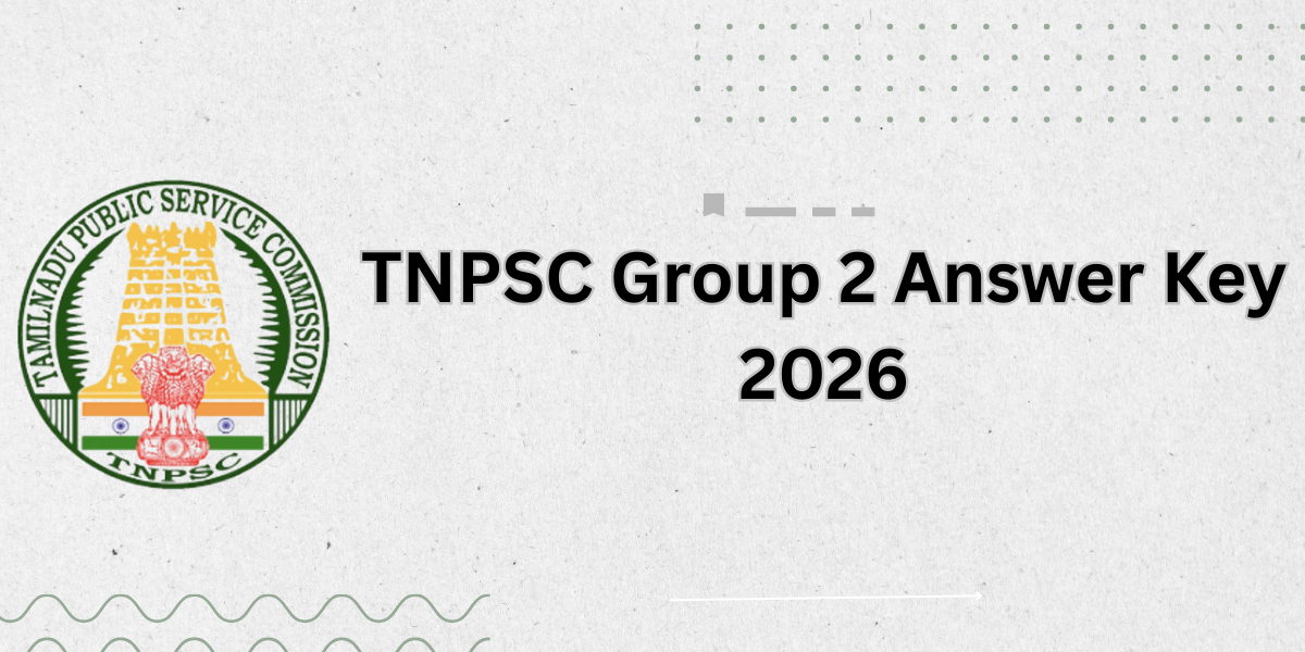 TNPSC GROUP 2 Answer Key 2026