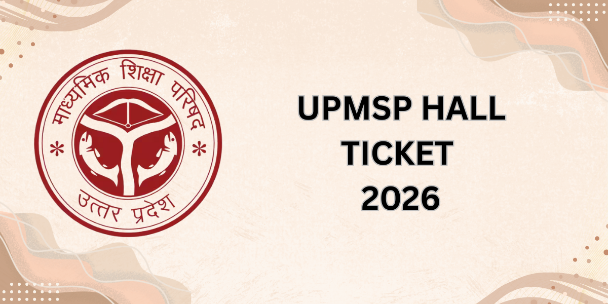 UPMSP Hall Ticket 2026