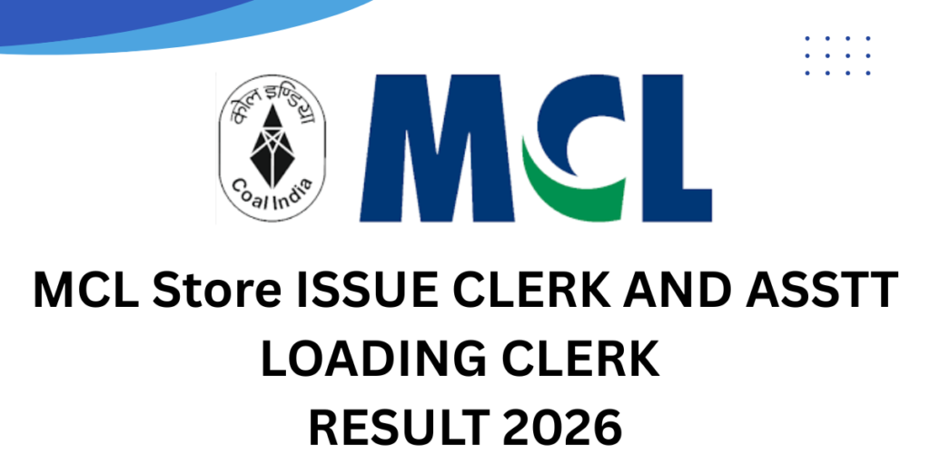 MCL Store Issue Clerk and Asst Loading Clerk Result 2026