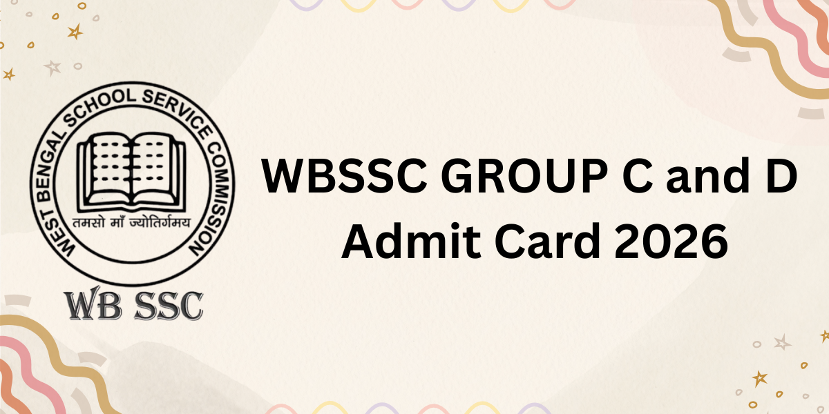 WBSSC Group C and D Admit Card 2026